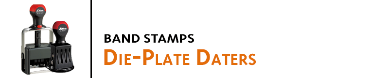 Stamp the date alongside your custom information with Die-Plate Date Stamps. Self-inking or traditional stamps with stock or custom configurations. 